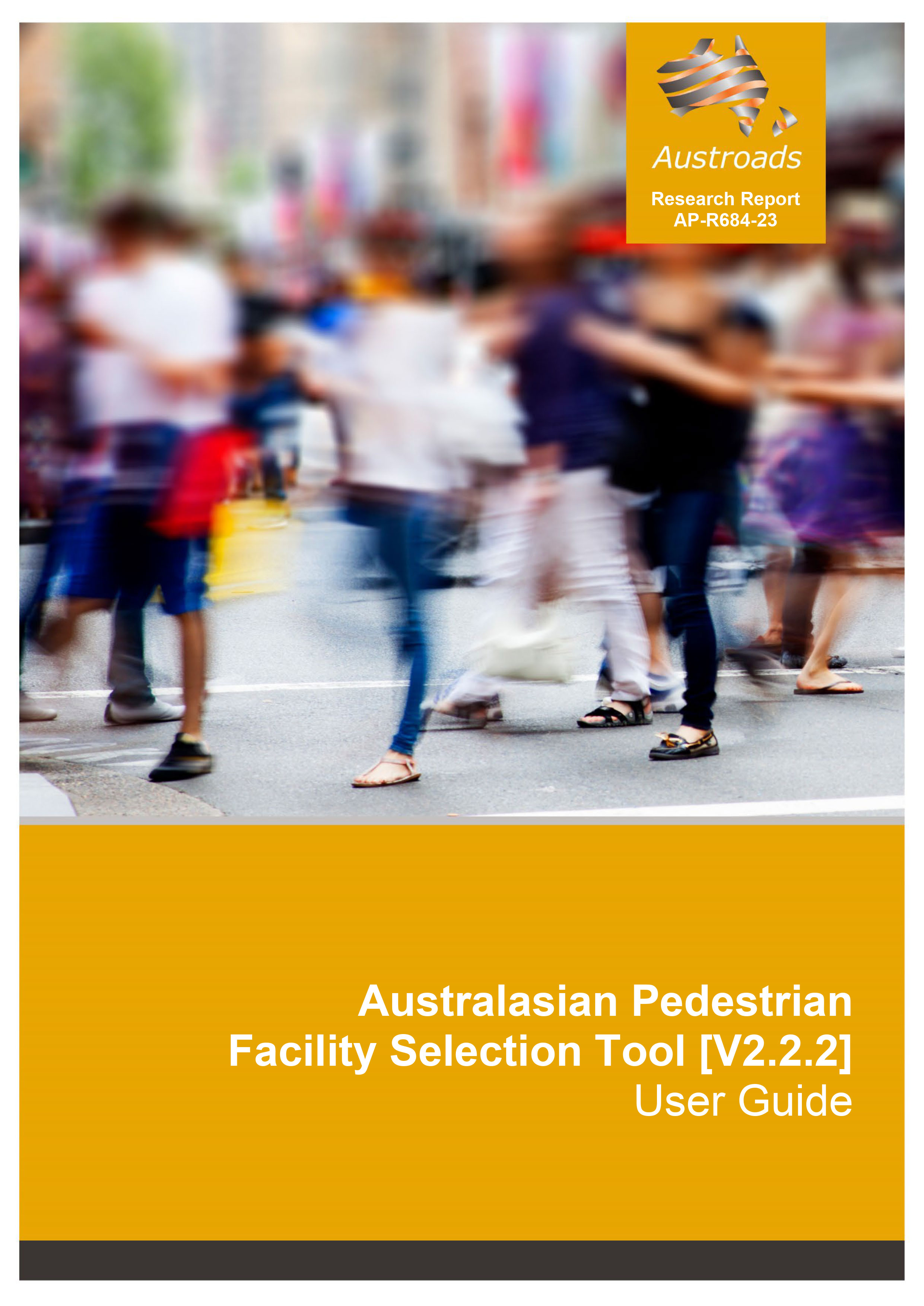 AustralisianPedestrian设施选择工具[V2.2.2]:用户指南